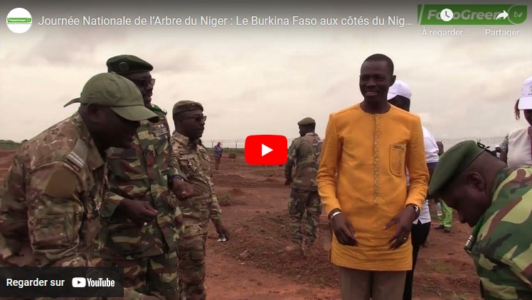 JNA NIGER Journée Nationale de l’Arbre du Niger : Le Burkina Faso aux côtés du Niger